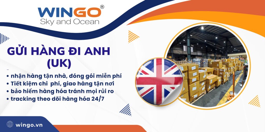 Gửi hàng đi Anh (UK) Wingo Logistics