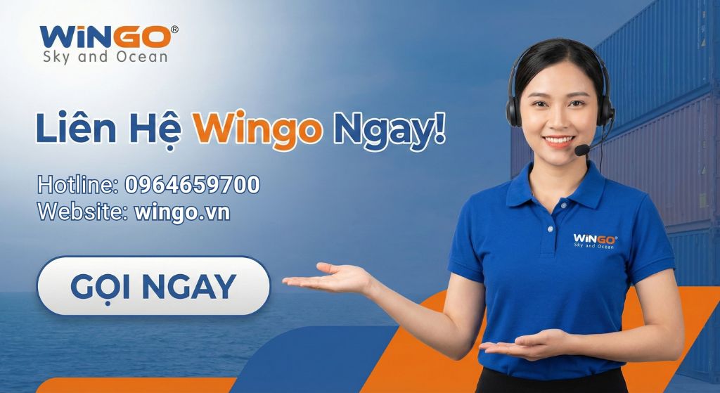 Liên hệ Wingo Logistics nhận báo giá cước vận chuyển hàng lẻ LCL và nguyên container FCL.